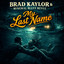 BRAD KAYLOR & MINERAL BLUFF REVUE - My Last Name - 2026 -