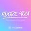 Adore You (Shortened) [Originally Performed by Harry Styles] - Piano Karaoke Version