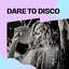 Dare To Disco cover