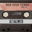 DJ TALENTED — NON STOP VIBES cover art