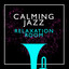 Calming Jazz Relaxation Room cover