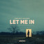 London Topaz - Let Me In (feat. Sophia Brown)