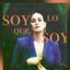 Soy Lo Que Soy - Monogem