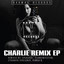 Charlie - Stranger Foreigner Remix