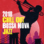 2018 Chill Out Bossa Nova Jazz cover
