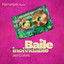 Baile Inolvidable (Extended Version)