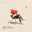 All I Have artwork