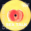Sex Talk - Skapes Remix