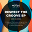 Respect The Groove
