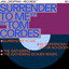 Surrender to Me