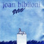 Joan Bibiloni - Diga'm Que No - Qmusica.com