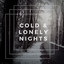Cold & Lonely Nights cover