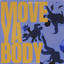 Move Ya Body