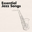 Essential Jazz Songs cover