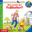Kapitel 13.2 & Kapitel 14 & Kapitel 15.1 - Was macht der Fußballer? [Wieso? Weshalb? Warum? JUNIOR Folge 68] cover