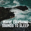 Wave Crashing Sounds to Sleep cover