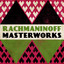Rachmaninoff - Masterwork cover
