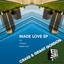 Made Love