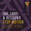 Stop Motion - Loomis Remix artwork