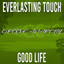 Good Life (Lorenzo Righini Original Trama Edit Remix)