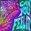 Little Steven & the Disciples of Soul - Can You Feel It?