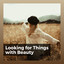 Looking for Things with a Beauty cover