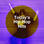 Today's Hip-Hop Hits cover