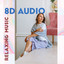 Relaxing Music 8D Audio: Sleep Calm, Meditation, Spa & Study cover