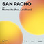 San Pacho — Mamacita (feat. LexBlaze) [Extended Mix] cover art