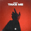 Take Me cover