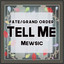Tell Me (From "Fate/Grand Order") cover