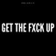 Polarity — Get The Fxck Up cover art