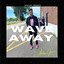 Wave Away cover