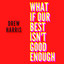 what if our best isn't good enough cover