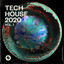 Tech House 2020, Vol. 1 (Presented by Spinnin' Records) cover