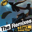 I CAN'T LOSE YOU - KILIMANJARO Remix