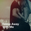 Come Away with Me cover