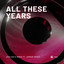 All These Years feat. Jordan Grace - Extended Mix