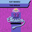 The Break (Remix) - The Break (Remix)
