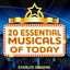 20 Essential Musicals of Today cover