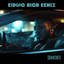 Riding High Remix
