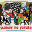 Saudade do Futuro: Tema - Remix
