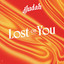 Lost on You