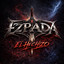Ezpada - El Hechizo