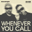 Whenever You Call