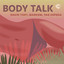 Body Talk - Club Mix