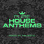 Pure House Anthems cover