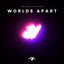 Worlds Apart - Extended Mix