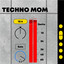 Techno Mom - english version