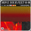 Move Your Feet - Extended Mix